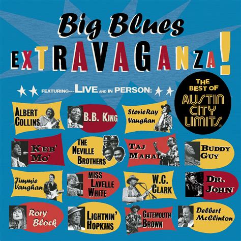 Big Blues Extravaganza The Best Of Austin City Limits