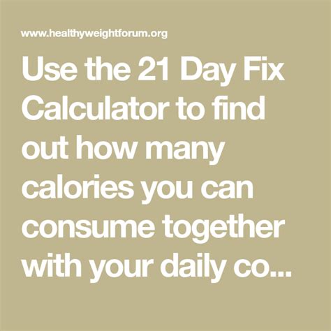 Use The 21 Day Fix Calculator To Find Out How Many Calories You Can