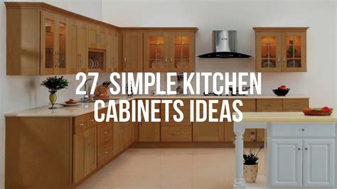 🔴 27 Simple Kitchen Cabinets Ideas Youtube