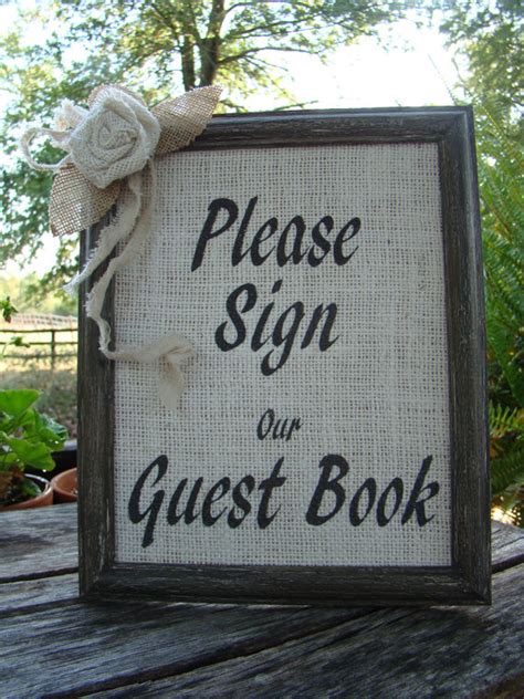Its thinner pages can differentiate it from the album crowd, so if the bride & groom start running out of ideas for their wedding sign in book. Rustic Burlap Wedding Guest Book Sign - Unxia