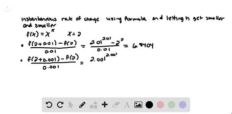 SOLVED:Use the formula for instantaneous rate of