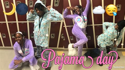 Spirit Week Pajama Day 😪😴 Youtube