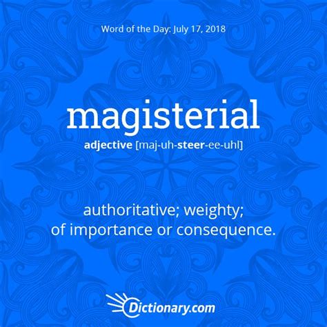 S Word Of The Day Magisterial Authoritative Weighty