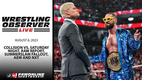 Wrestling Observer Live Collision Vs Saturday Night RAW SummerSlam Fallout AEW