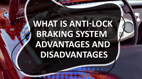 What Is The Anti Lock Braking System Advantages And Disadvantages Youtube