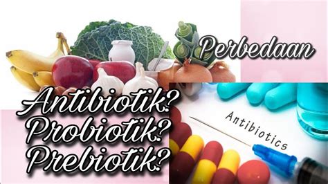 Mengenal Perbedaan Probiotik Dan Antibiotik Yuk Moms Simak Sexiezpix