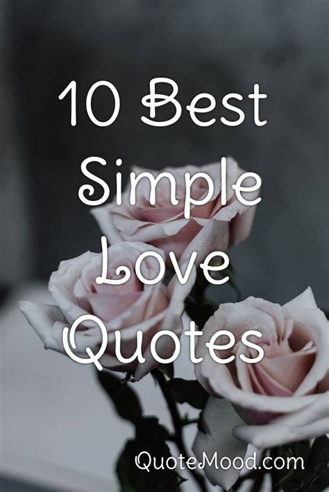 10 Most Inspiring Simple Love Quotes In 2020 Simple Love Quotes Simple Quotes Love Quotes