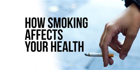 How Smoking Affects Your Health And What To Do About It