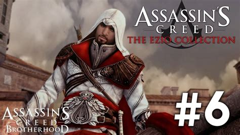 Assassin S Creed Brotherhood Remastered Walkthrough Part 6 No