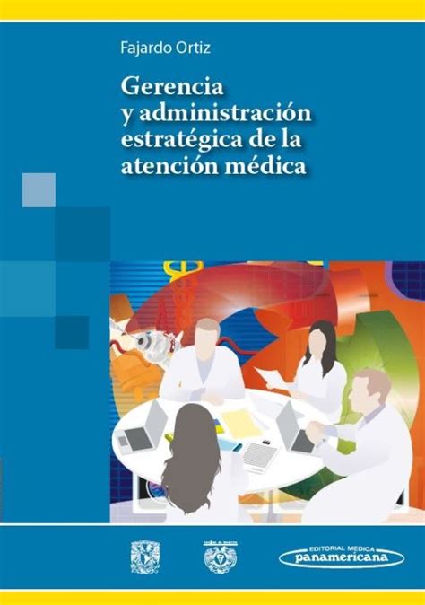 Gerencia Y Administracion Atencion Medica 2016 Medilibro