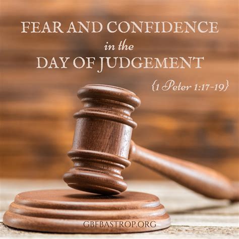 Fear And Confidence In The Day Of Judgement 1 Peter 117 19 Grace