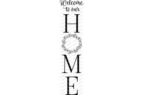 249 Welcome To Our Home Sign Svg Svg Png Eps Dxf File