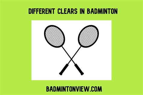 How To Perform 3 Different Clears In Badminton Badmintonview