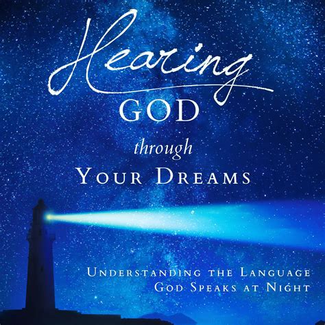 Hearing God Through Your Dreams Hearing Gods Voice Dream Symbols