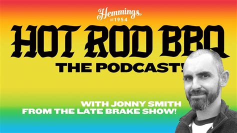UK Host Jonny Smith Of The Late Brake Show Joins The Hemmings Hot Rod