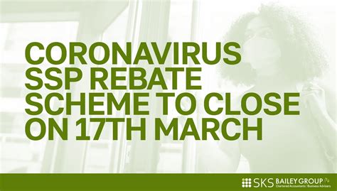 Coronavirus Ssp Rebate Scheme Set To Close On 17 March Sks Bailey Group