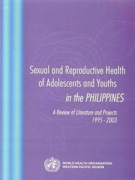 sexual and reproductive health of adolescents and youths in the philippines