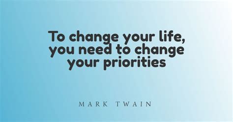 180 Best Priority Quotes To Improve Your Life Bayart