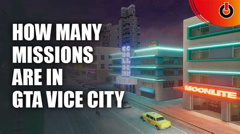 Gta Vice City How Many Missions Are There Games Adda