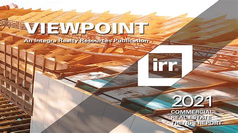 Integra Realty Resources Viewpoint 2021 Cre Show