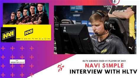 Hltv Interview With Csgo Top 1 For 2021 Navi S1mple The Sportsrush