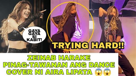 Zeinab Harake Pinag Tawanan Ang Dance Cover Ni Aira Lipata 😱😱 Trying Hard Pag Gaya May Zebby