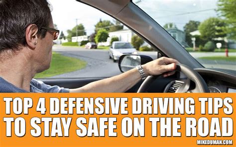 Top Defensive Driving Tips To Make You A Safe Driver Mike Duman