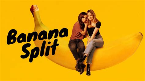 Banana Split 2018 Backdrops — The Movie Database Tmdb