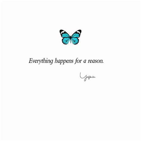 Everything Happens For A Reason Wallpapers Wallpaper Cave