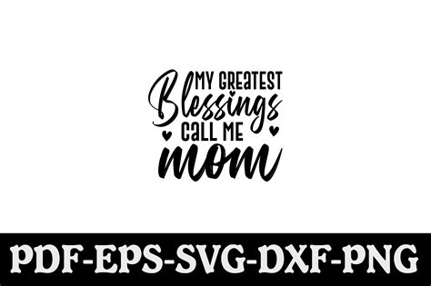 My Greatest Blessings Call Me Mom Svg Graphic By Creativekhadiza Creative Fabrica