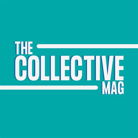 The Collective Magazine
