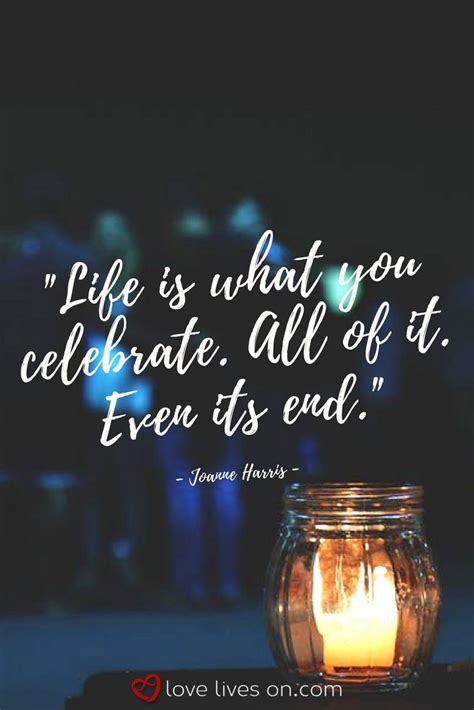 100 Best Celebration Of Life Ideas Celebration Quotes End Of Life