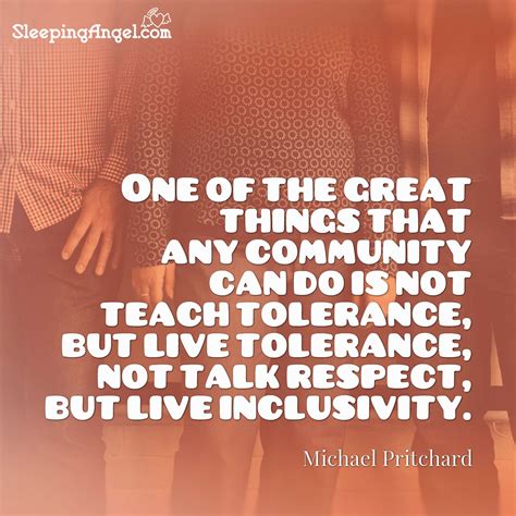 One Of The Great Things That Any Community Can Do Is Not Teach