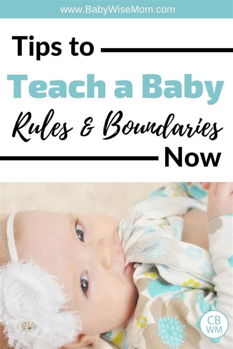 Why You Can Give Your Baby Rules And Boundaries Babywise Mom Baby