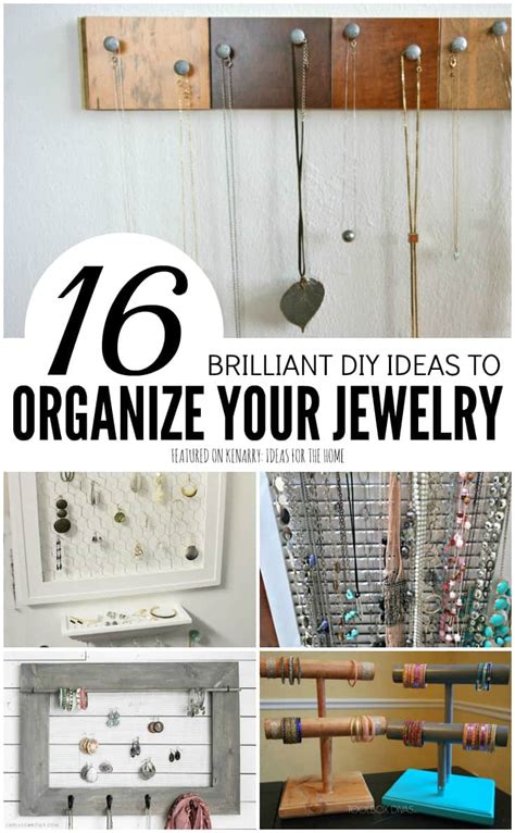 Diy Jewelry Organizer 16 Brilliant Storage Ideas Kenarry