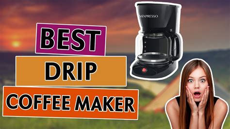 You can find the best coffee maker under $50 by the following features Best Drip Coffee Maker Under $25 - Best Low Price Drip ...
