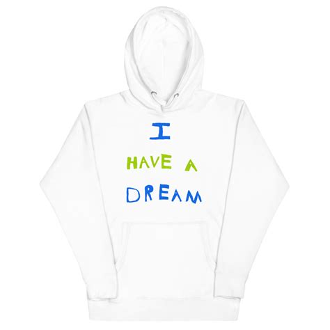 Change Makers I Have A Dream Too Cool Hoodie Speak Our Peace