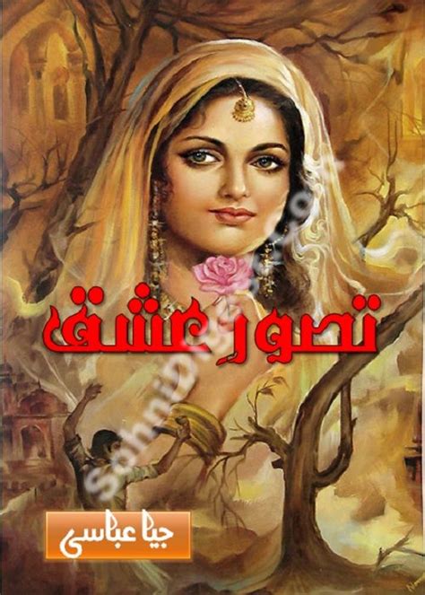 Tasawar E Ishq By Jiya Abbasi Romantic Urdu Novels Sohni Digest