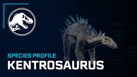 Jurassic World Evolution Kentrosaurus Species Profile