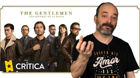 CRÍTICA de 'The Gentlemen: Los señores de la mafia', por Alejandro G