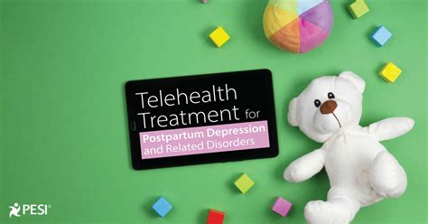 Telehealth Treatment For Postpartum Depression And Related Disorders