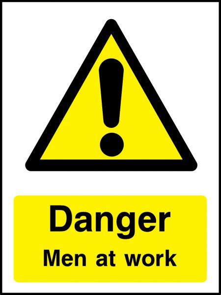 Danger Men At Work Portrait Sign Warning General Portrait Signs
