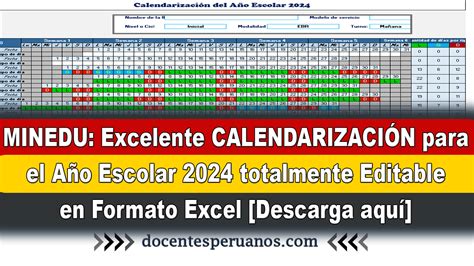 MINEDU Excelente CALENDARIZACIÓN para el Año Escolar totalmente Editable en Formato Excel