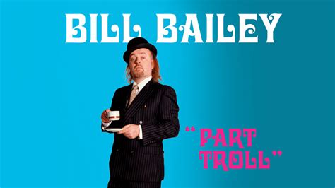 Bill Bailey Part Troll Movie Fanart Fanarttv