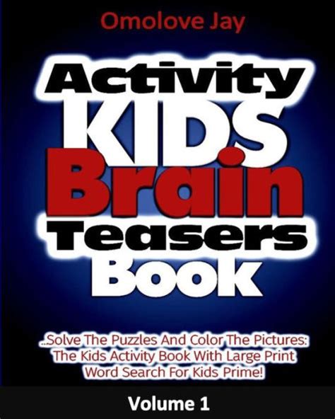 Activity Kids Brain Teasers Book Solve The Puzzles And Color The