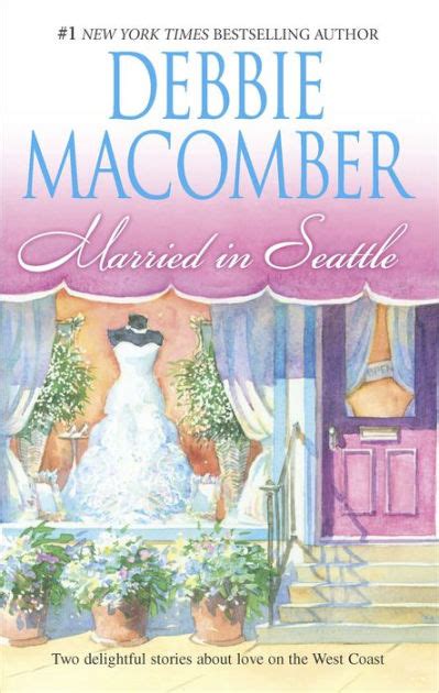 Married In Seattle An Anthology By Debbie Macomber Ebook Barnes