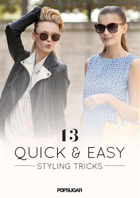 13 Styling Tricks Fashion Girls Live By Fashion Clothes Women