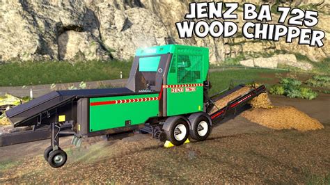 Farming Simulator 19 Chipping Wood Jenz Ba 725 Youtube