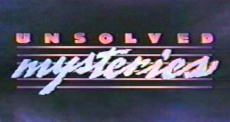 Unsolved Mysteries Is Still Chilling 30 Years Later