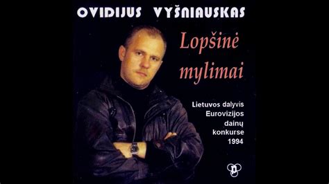 Ovidijus Vyšniauskas Lopšinė mylimai ESC 1994 Lithuania YouTube